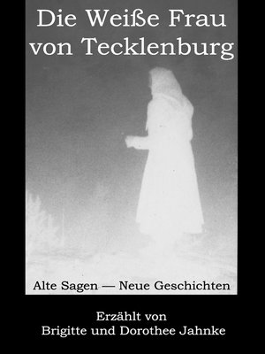 cover image of Die Weiße Frau von Tecklenburg